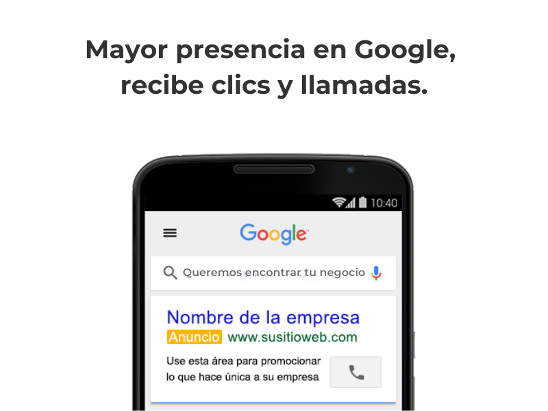 Mayor presencia en Google, recibe clics y llamadas.