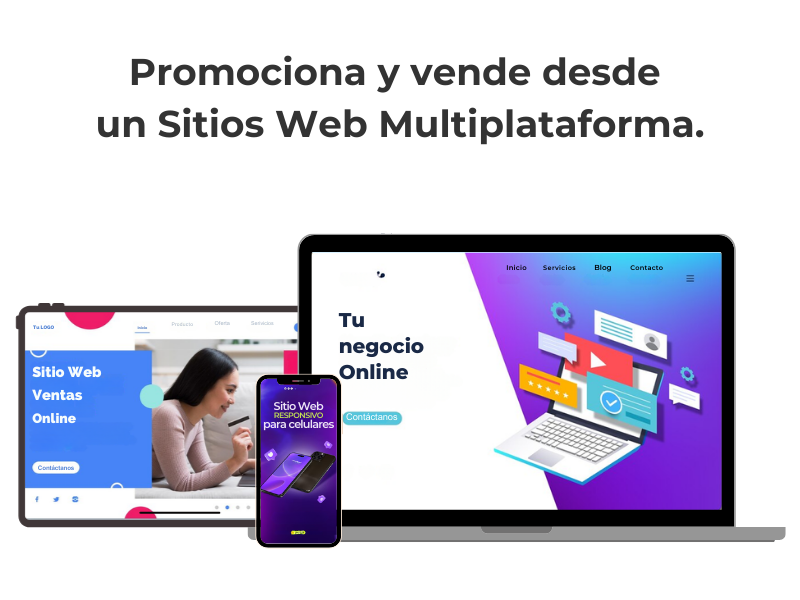 Promociona y vende desde un Sitios Web Multiplataforma.